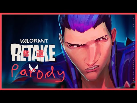 RETAKE // Episode 2 Cinematic - VALORANT // Parody
