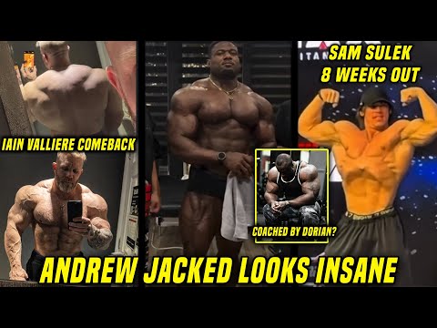 Samson Coached by Dorian Yates?? + Andrew Jacked is MASSIVE + Sam Sulek + Iain Valliere Comeback