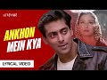 Ankhon Mein Kya Lyrical Video Kumar Sanu Khamoshi The Musical