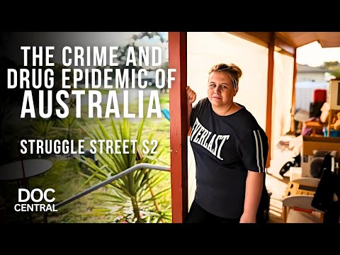 Struggle Street | FULL Documentary Series 2 | All Episodes | @DocoCentral