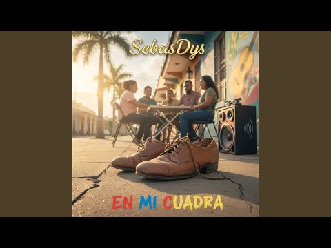 En Mi Cuadra (Rumba de Feria Fusion)