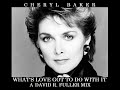 Cheryl Baker What S Love Got To Do With It A David R Fuller Mix