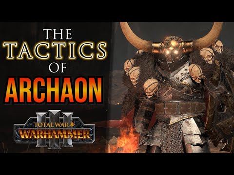 The Tactics of ARCHAON! - Warhammer 3