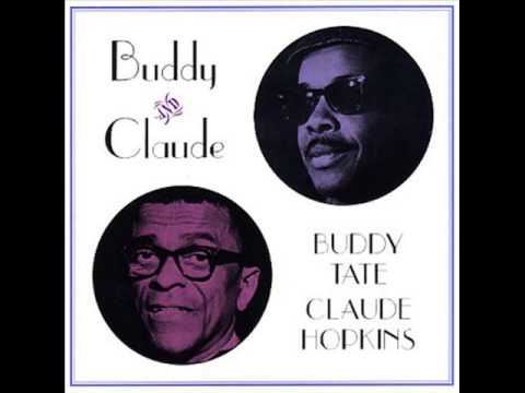Buddy Tate And Claude Hopkins - Empty Bed Blues (1960)