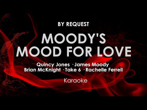 Moody's Mood For Love | Quincy Jones Feat. Brian McKnight, Rachelle Ferrell, Take 6 & James Moody