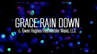 Grace Rain Down Lyric Video HD
