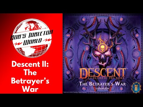 Rob Looks at Descent : The Betrayer's War