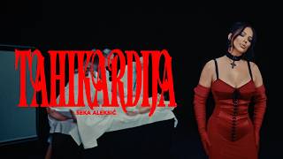 SEKA ALEKSIĆ – TAHIKARDIJA (OFFICIAL VIDEO)