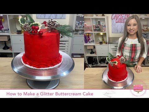 How to Make a Glitter Buttercream Cake