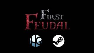 First Feudal (PC) Steam Key GLOBAL