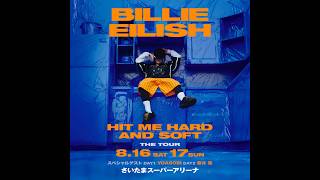 Billie Eilish - Hit Me Hard and Soft: The Tour - Japan 2025