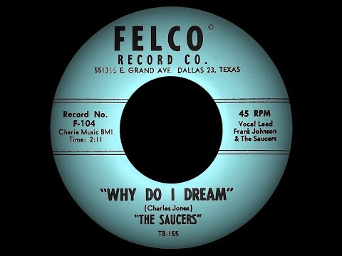 The Saucers - Why Do I Dream (Felco F-104-B) 1959
