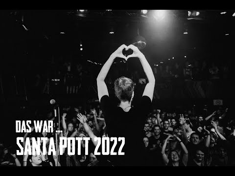 Das war Santa Pott'22 - Aftermovie