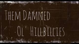 Freight Train Hobo by Them Damned Ol´Hillbillies
