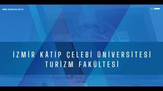 İKÇÜ - İzmir Kâtip Çelebi Üniversitesi Turizm Fakültesi Tanıtım Filmi (2021)