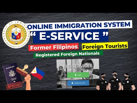 PH IMMIGRATION SERVICES MADE EASY FOR FORMER FILIPINOS & FOREIGN NATIONALS VIA E-SERVICE!