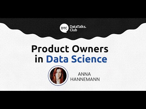 Product Owners in Data Science - Anna Hannemann - YouTube