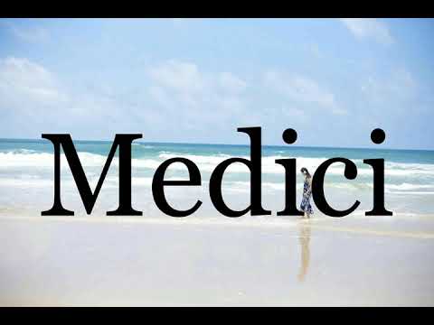 How To Pronounce Medici🌈🌈🌈🌈🌈🌈Pronunciation Of Medici