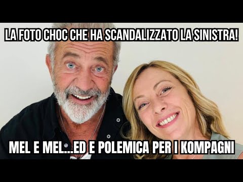 Giorgia Meloni, il selfie con Mel Gibson fa impazzire la sinistra!Davvero questi non sanno ce fare?