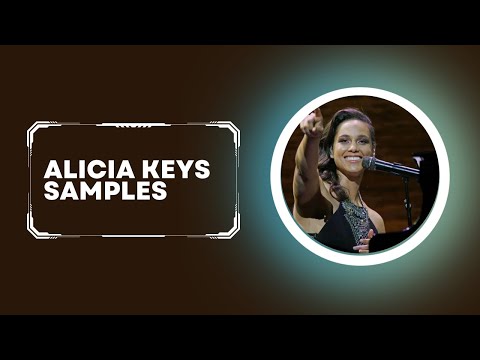 Who Sampled?: Alicia Keys Samples