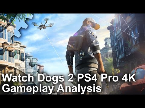 [4K] Watch Dogs 2 PS4 Pro Gameplay - First Look/Analysis