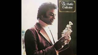 05 - Johnny Mathis - You Set My Heart To Music - The Collection