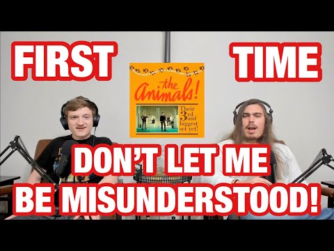 Don't Let Me Be Misunderstood - The Animals | College Students' FIRST TIME REACTION!
