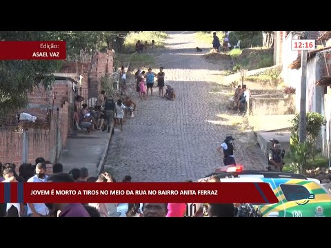Jovem é morto a tiros no meio da rua no bairro Anita Ferraz 27 07 2022