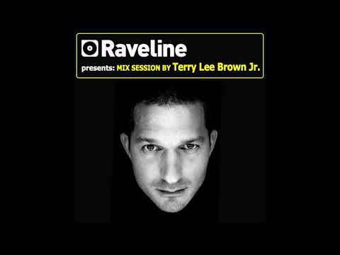 Raveline Mix Session By Terry Lee Brown Jr.