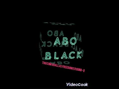 ABO BLACK [Tou com Guallas,freedom e o Round-D]