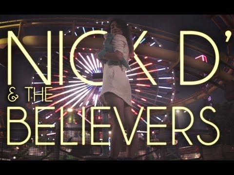 Nick D' & The Believers | Throwing Stones