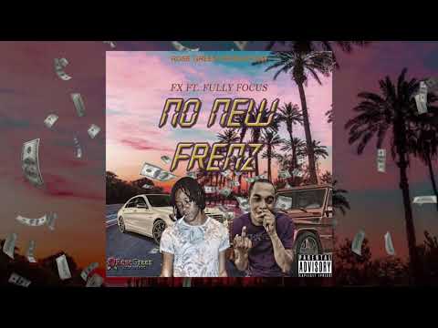 FX ft FULLY FOCUS NO NEW FRENZ
