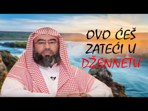 Šejh Nebil El - 'Ivedi - Ovo ćeš zateći u Džennetu