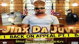 Jinx Da Juvy Releases Music from Prison. Sanctuary Freestyle &quot;Back on Appeal Count 1