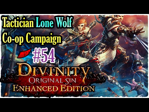 Divinity: Original Sin - InkEyes Let's Play Pt. 54 Coop Tactician Lone Wolf [Enhanced Edition]