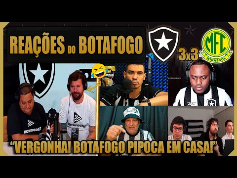 REAÇÕES BOTAFOGUENSES - BOTAFOGO 3x3 MIRASSOL - EMPATE FRUSTRANTE - VAMOS RIR DO BOTAFOGO!