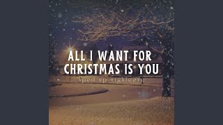 All I Want for Christmas Is You (Sped up Nightcore)