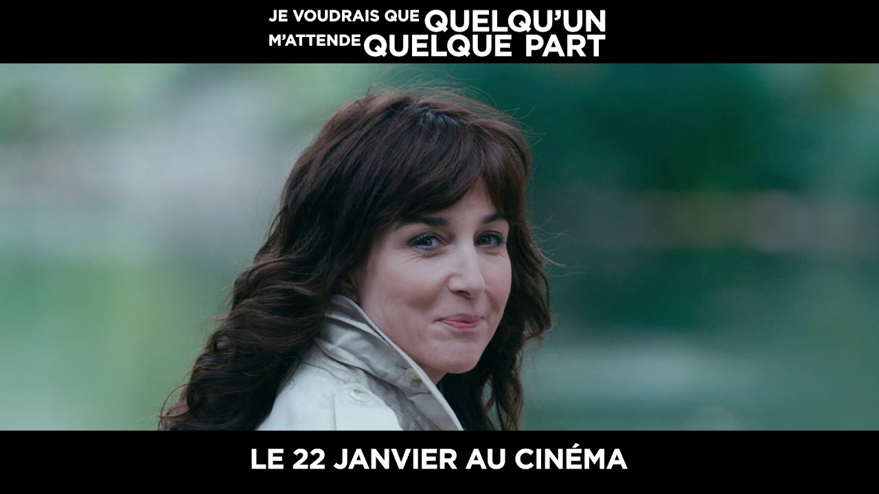 Miniature de la vidéo Je Voudrais Que Quelqu'un M'attende Quelque Part - Spot [VF] du film Je voudrais que quelqu'un m'attende quelque part