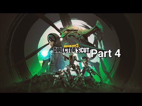 Borderlands 3 Director Cut DLC Walkthrough Part 4 (PS5 4K 60FPS)