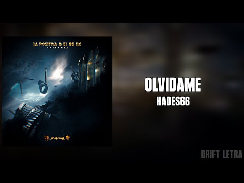 OLVIDAME - Hades66 (Letra)