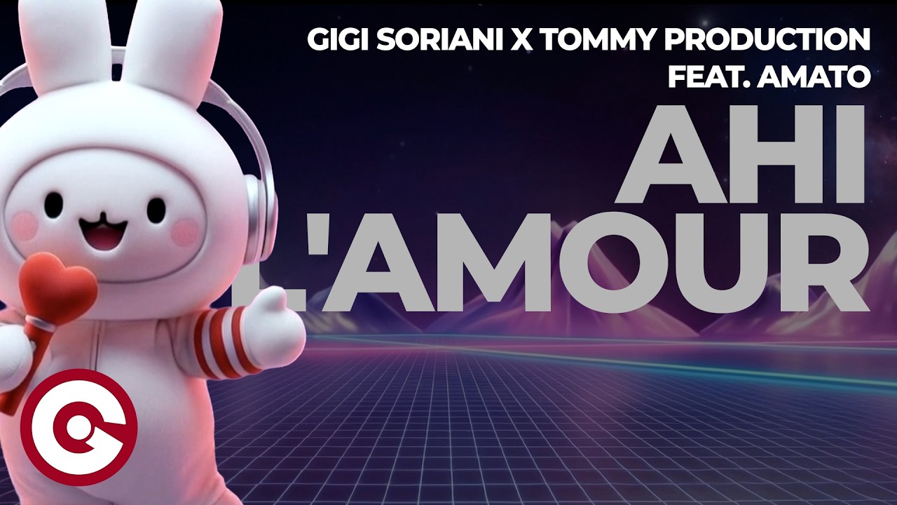 Gigi Soriani X Tommy Production feat. Amato - Ahi L'amour (Official Video)