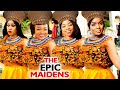 THE EPIC MAIDENS COMPLETE MOVIE Chioma Chukwuka Georgina Ibe 2020 Nigerian Blockbuster Movie