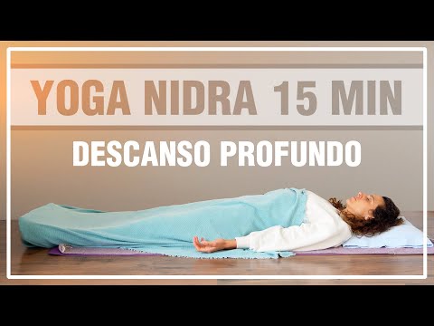 Yoga Nidra 15 min 💤 Deep rest without sleep (NSDR in Spanish) *Immediate* relaxation of the body