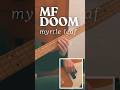 How to play MF DOOM's Myrtle Leaf on bass