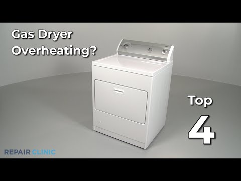 Top Reasons Gas Is Overheating  — Dryer Troubleshooting