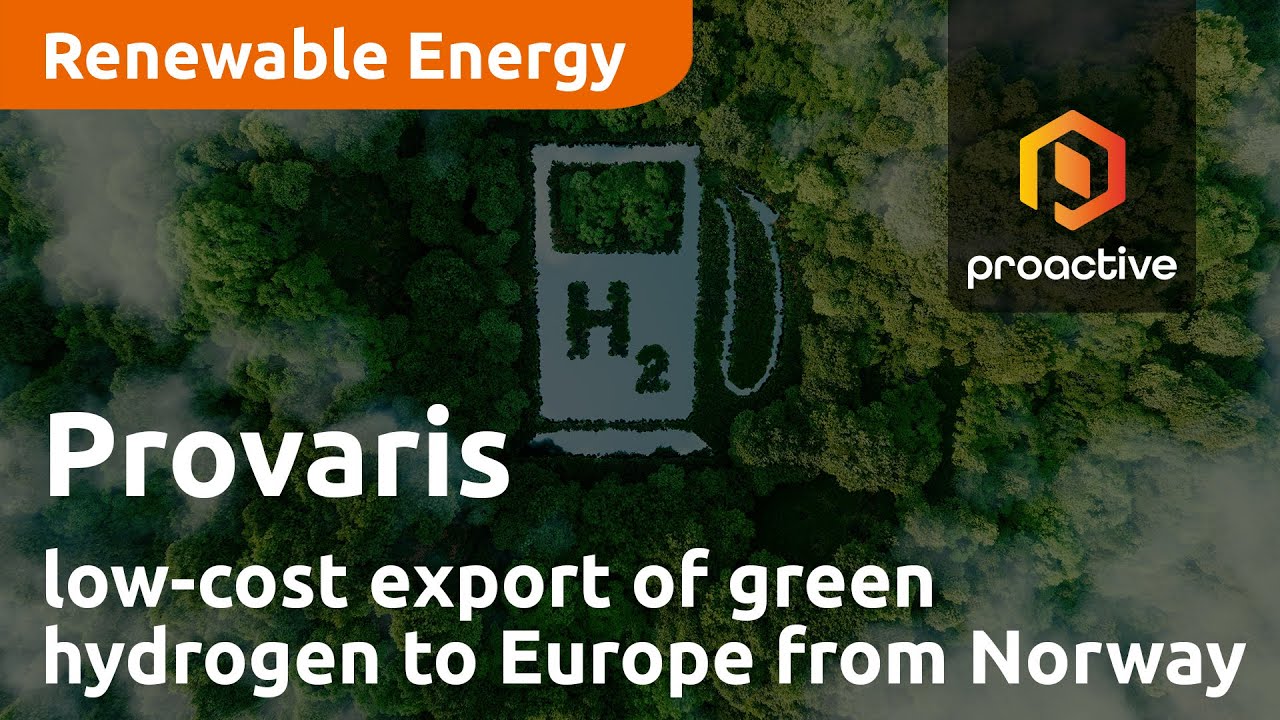 Provaris talks low-cost export of green hydrogen to Europe from Norway