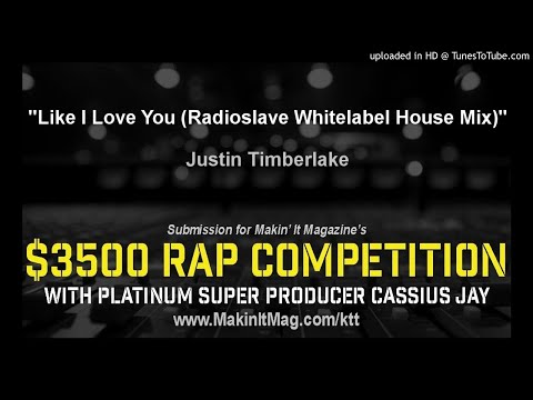 Justin Timberlake - Like I Love You (Radioslave Whitelabel House Mix)