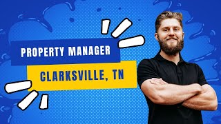 Top-Rated Property Manager in Clarksville, TN