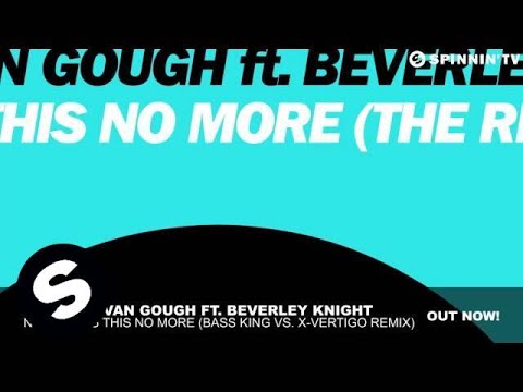 NERVO & Ivan Gough ft. Beverley Knight - Not Taking This No More (Bass King Vs. X-VERTIGO Remix)
