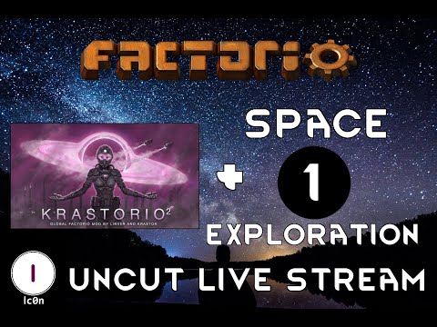 Factorio Stream - 01 - Krastorio 2 + Space Exploration Uncut